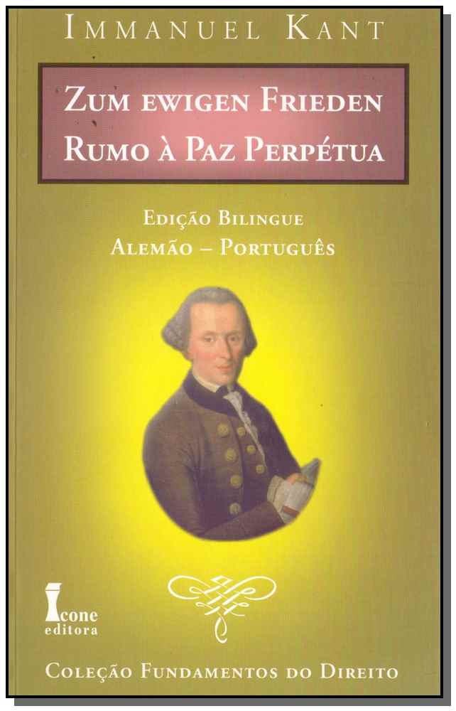 Rumo à Paz Perpétua - Edição Alemão - Português