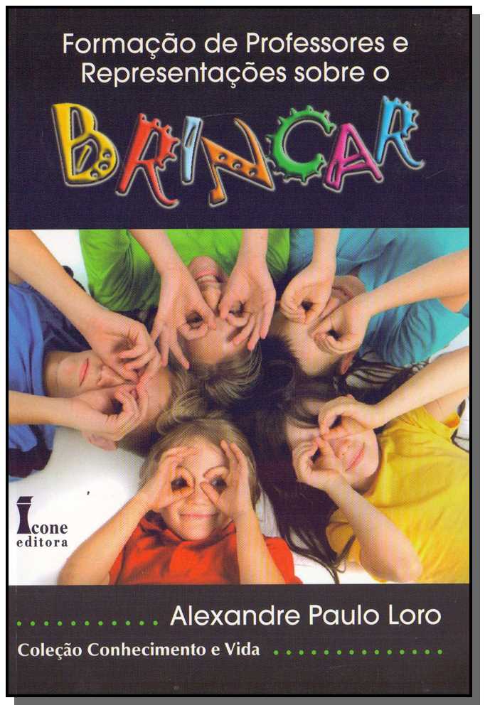 Formação de Professores e Representações sobre Brincar