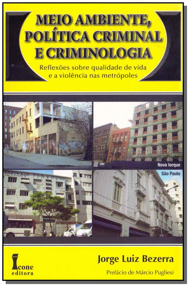 Meio Ambiente, Política Criminal e Criminologia