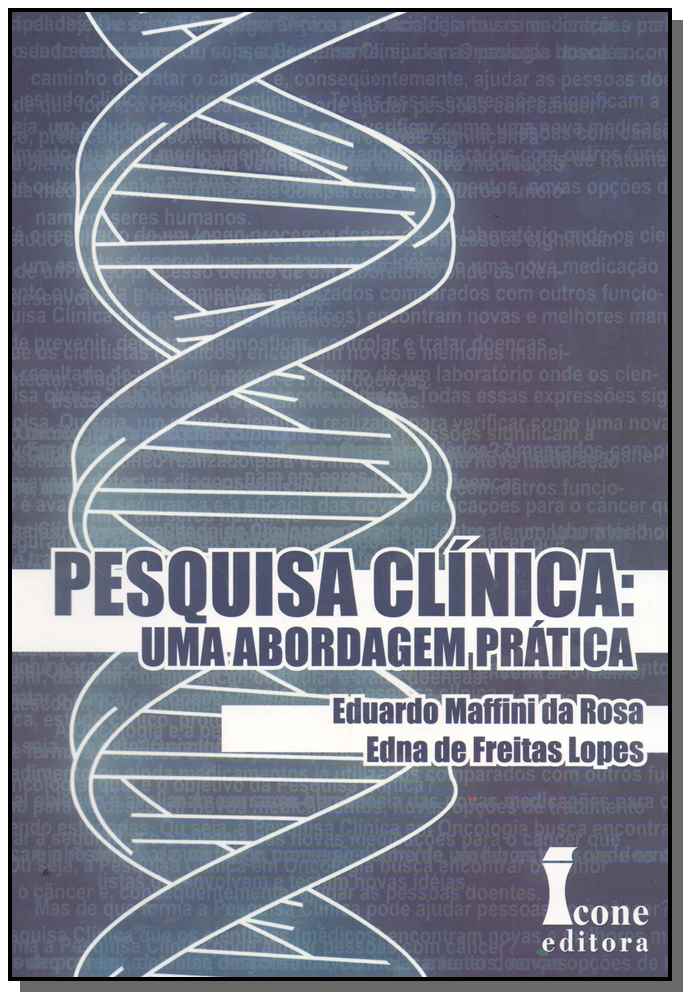 Pesquisa Clínica - Uma Abordagem Prática