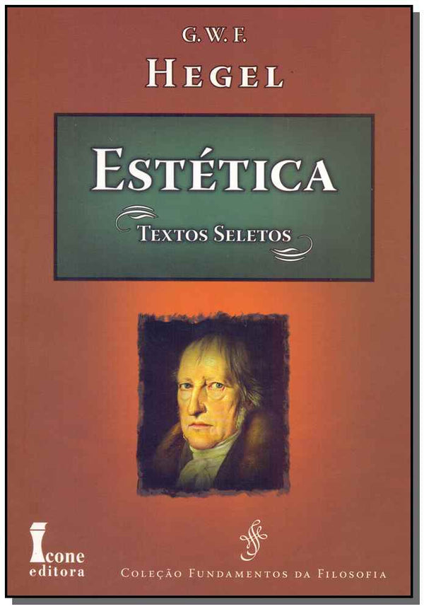Capa do livro Estética - Textos Seletos, de G. W. F. Hegel