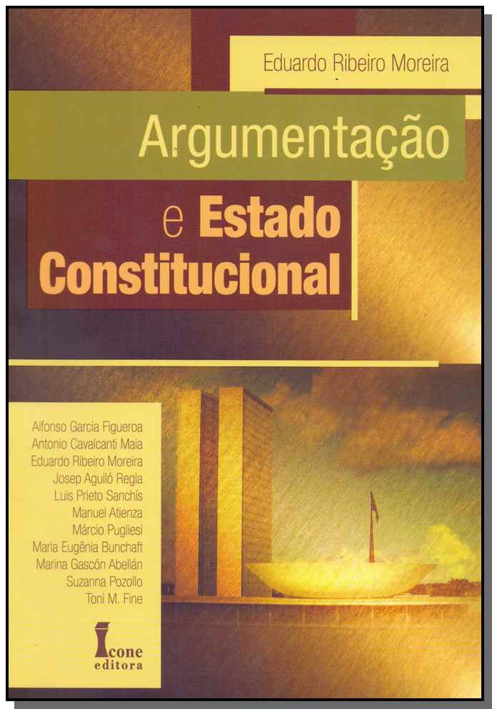 Argumentação e Estado Constitucional