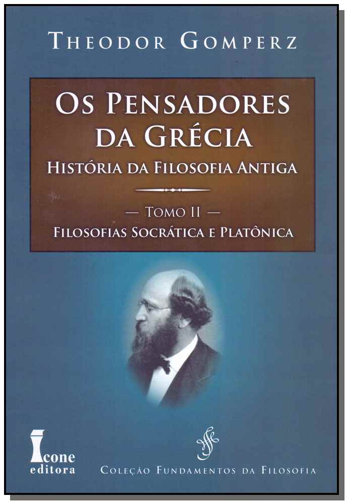 Pensadores da Grécia - Tomo II