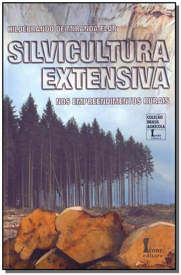 Capa do livro Silvicultura Extensiva no Empreendimentos Rurais, de Hildebrando de Miranda Flor