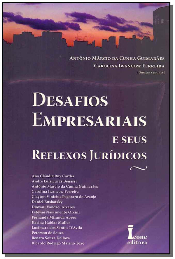 Capa do livro Desafios Empresariais e Seus Reflexos Jurídicos - 01ed/13, de Cardia; Benassi; Guimaraes; Ferreira