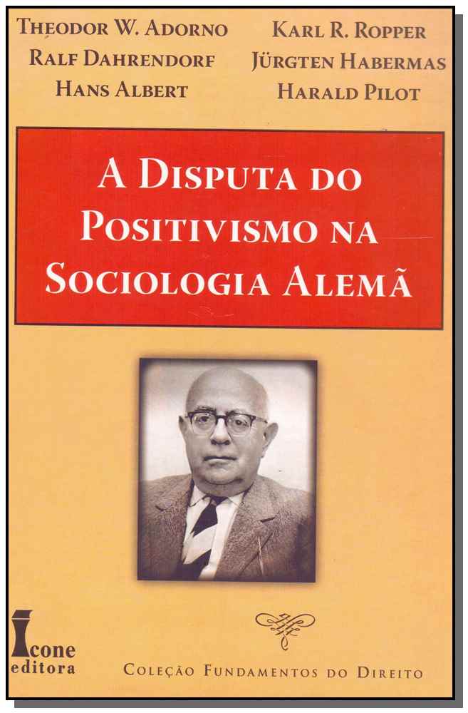 A Disputa do Positivismo na Sociedade Alemã