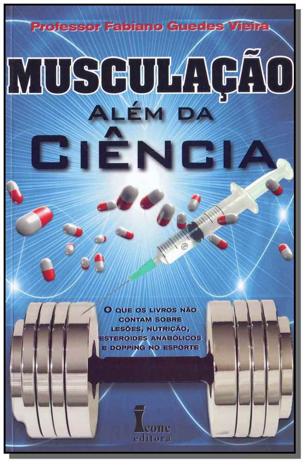Capa do livro Musculação Além da Ciência, de Fabiano Guedes Vieira