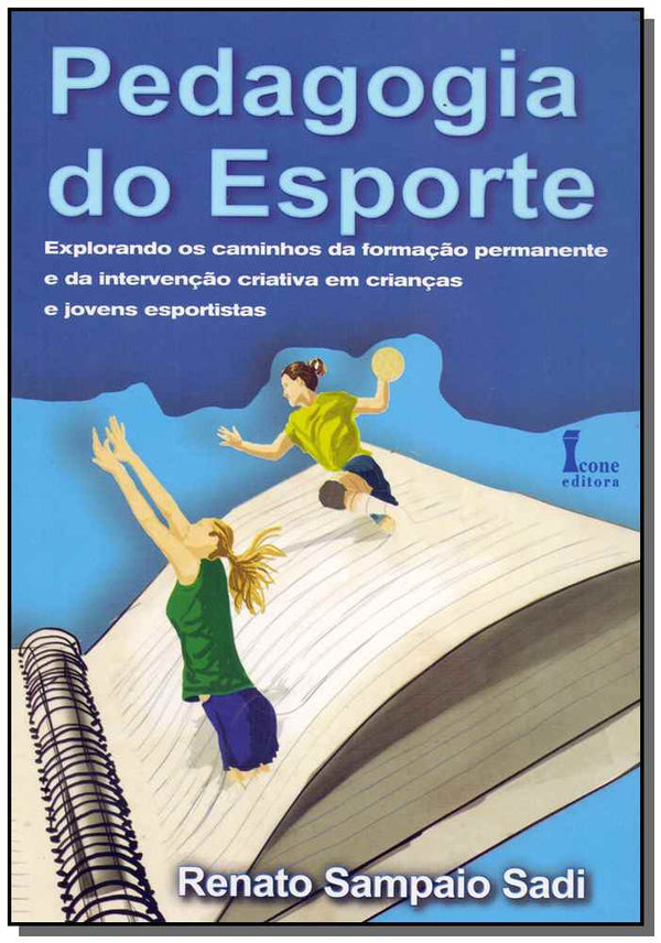 Capa do livro Pedagogia do Esporte, de Renato Sampaio Sadi