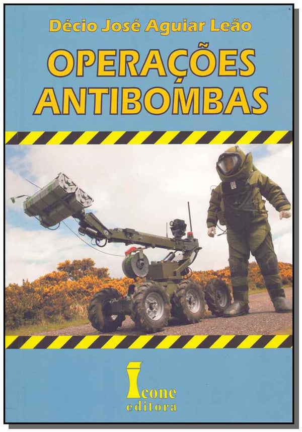 Capa do livro Operações Antibombas, de Decio Jose Aguiar Leao