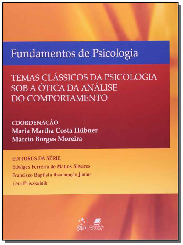 Capa do livro Fundamentos de Psicologia - Temas Clássicos de Psicologia, de Hubner