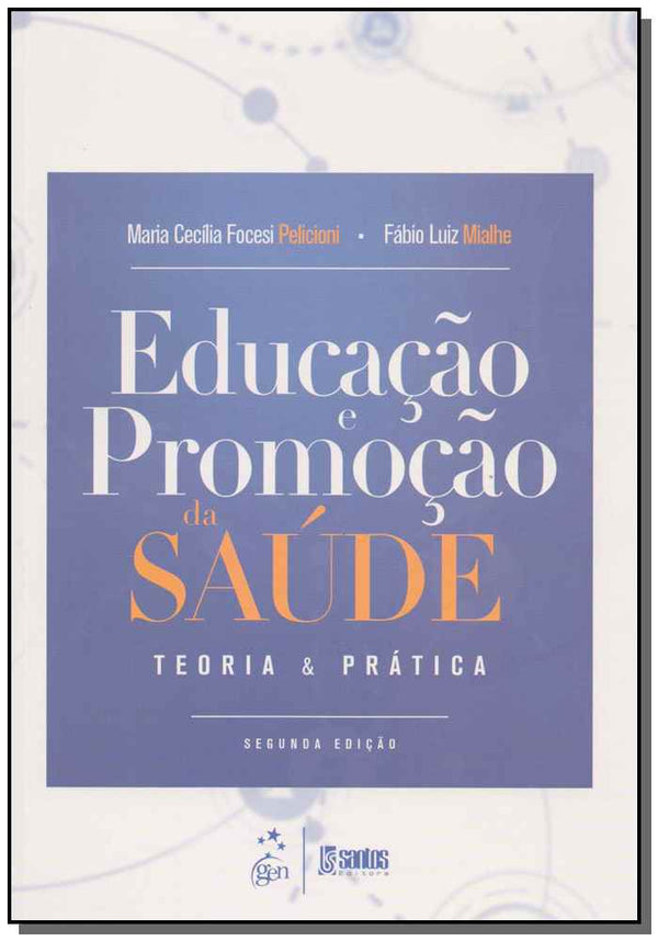 Capa do livro Educação e Promoção da Saude - 02ed/19, de Maria Cecilia Focesi, Fabio Lu Mialhe
