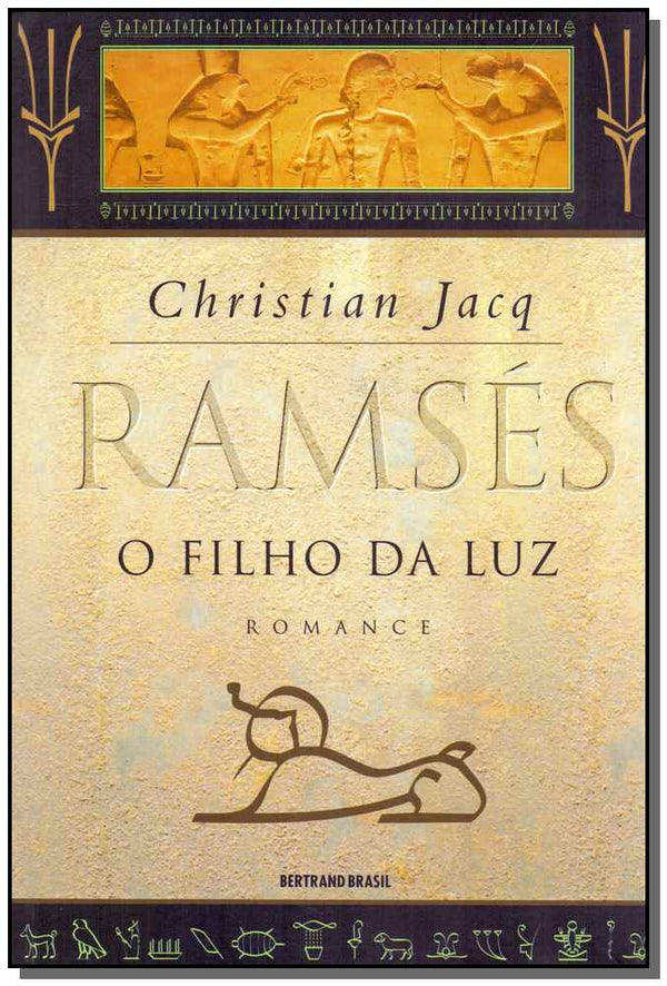 Capa do livro Ramsés - O Filho da Luz, de Christian Jacq