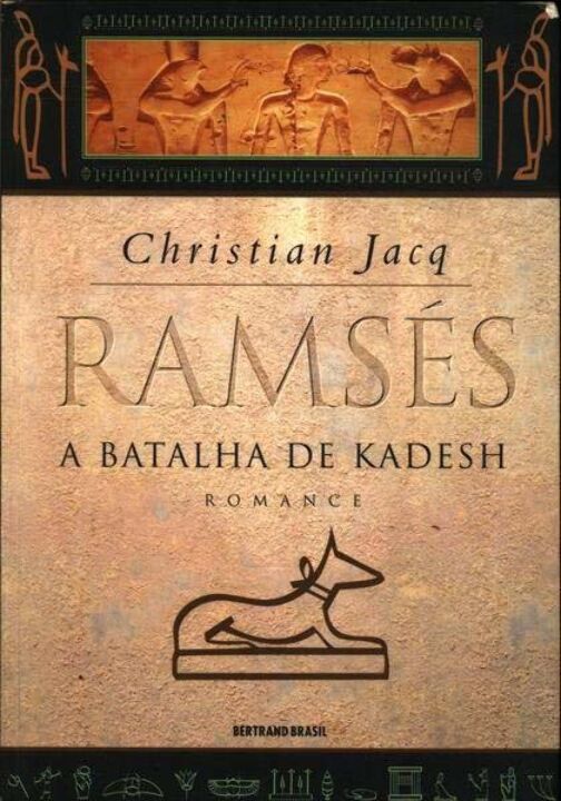 Capa do livro Ramsés: A Batalha de Kadesh (Vol. 3), de Christian Jacq
