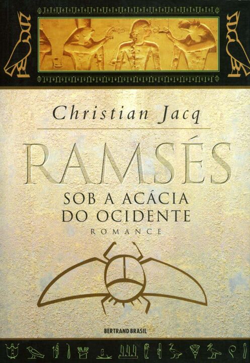 Ramsés: Sob a Acácia do Ocidente (Vol. 5)