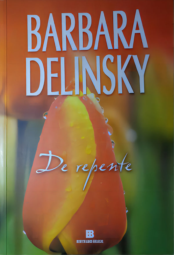 Capa do livro De Repente, de Barbara Delinsky