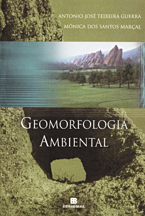 Capa do livro Geomorfologia Ambiental, de Antonio Guerra, Sandra Cunha