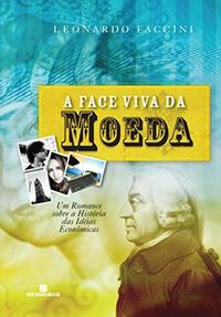 Capa do livro A Face Viva da Moeda, de Leonardo Faccini