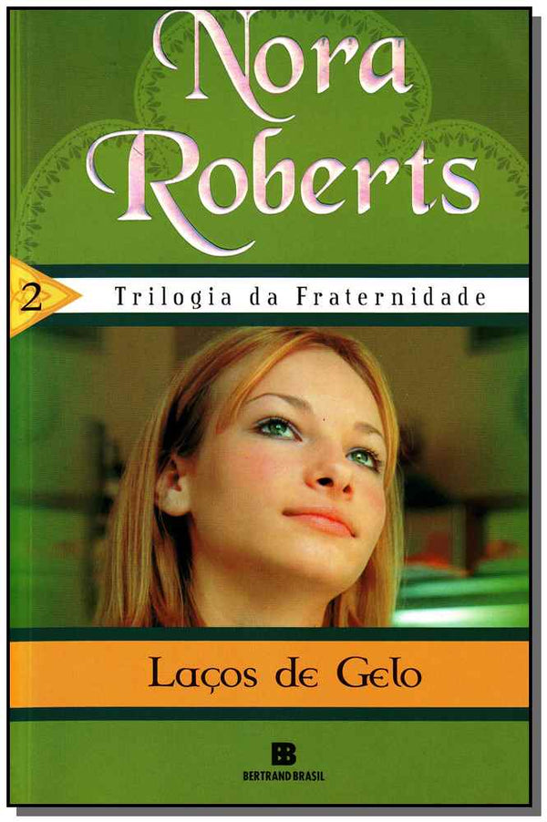 Capa do livro Laços de Gelo (Vol. 2), de Nora Roberts
