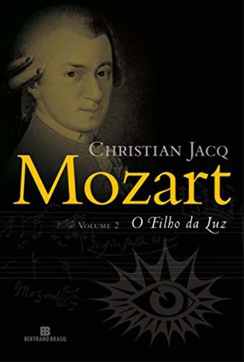 Capa do livro Mozart: O Filho da Luz (Vol. 2), de Christian Jacq