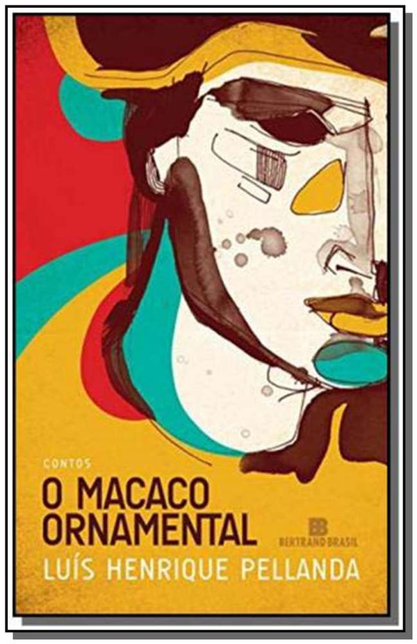 Capa do livro Macaco Ornamental, o, de Luis Henrique Pellanda