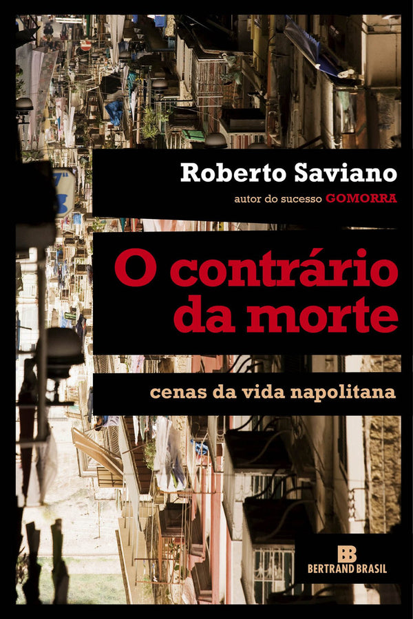 Capa do livro O Contrário da Morte, de Roberto Saviano