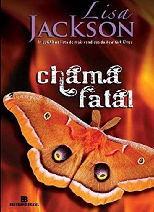 Capa do livro Chama Fatal, de Lisa Jackson