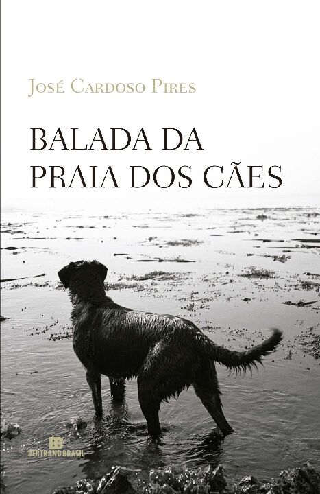 Capa do livro Balada da Praia dos Cães, de Jose Cardoso Pires