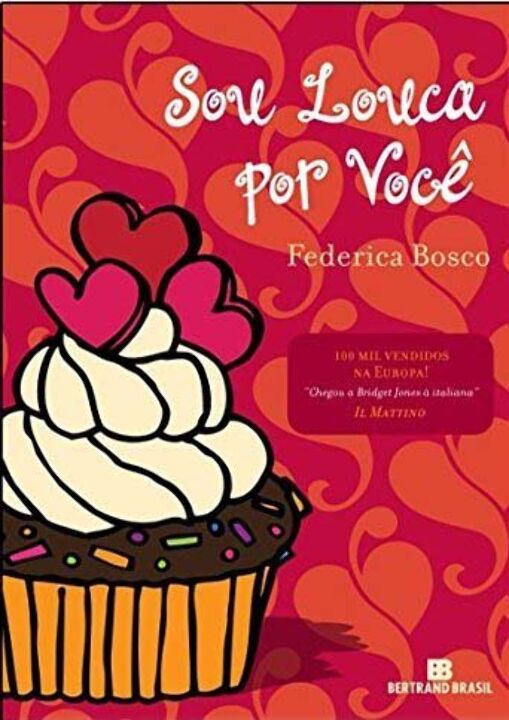 Capa do livro Sou Louca por Você, de Federica Bosco