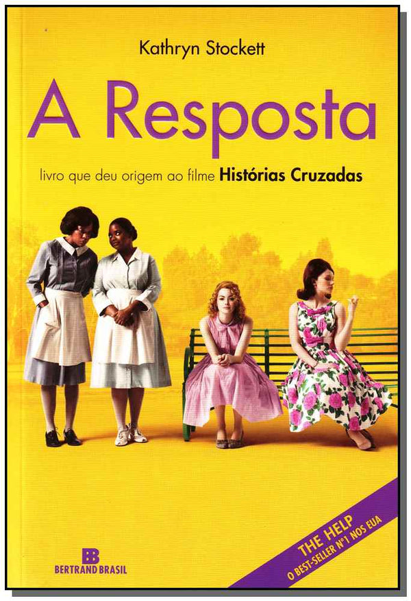 Capa do livro A Resposta, de Kathyn Stockett