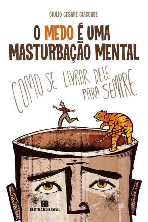 Capa do livro O Medo É uma Masturbação Mental, de Giulio Cesare Giacobbe