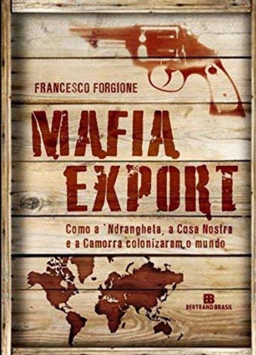 Capa do livro Máfia Export, de Francesco Forgione