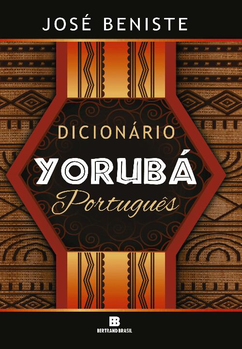 Capa do livro Dicionário Yorubá-Português, de Jose Beniste