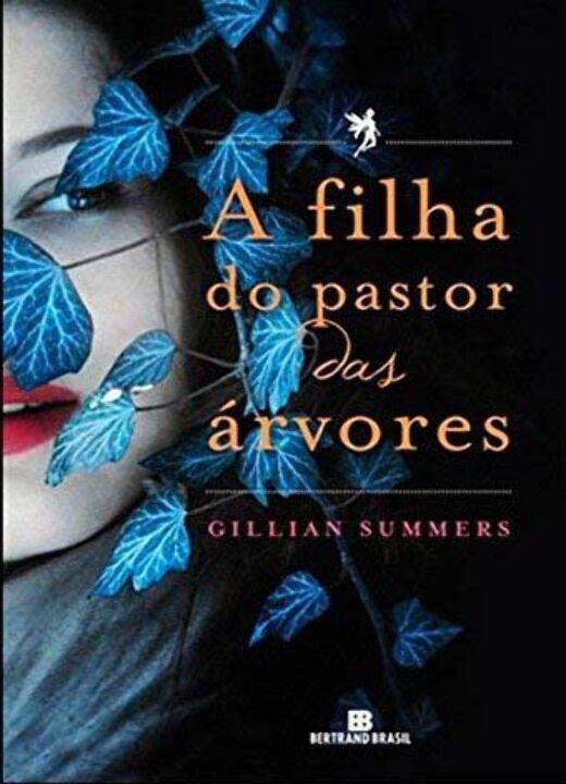 Capa do livro A Filha do Pastor das Árvores (Vol. 1 o Povo das Árvores), de Gillian Summers
