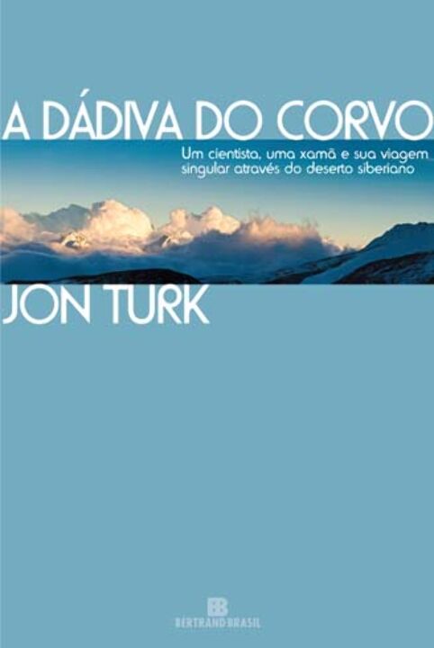 Capa do livro A Dádiva do Corvo, de Jon Turk