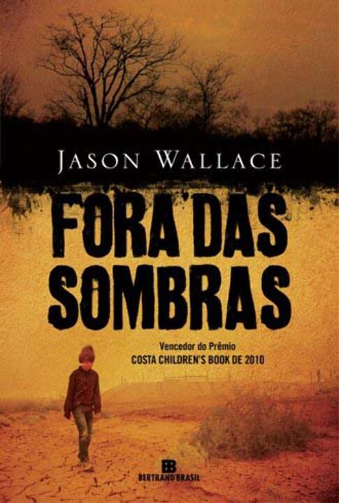 Capa do livro Fora das Sombras, de Jason Wallace