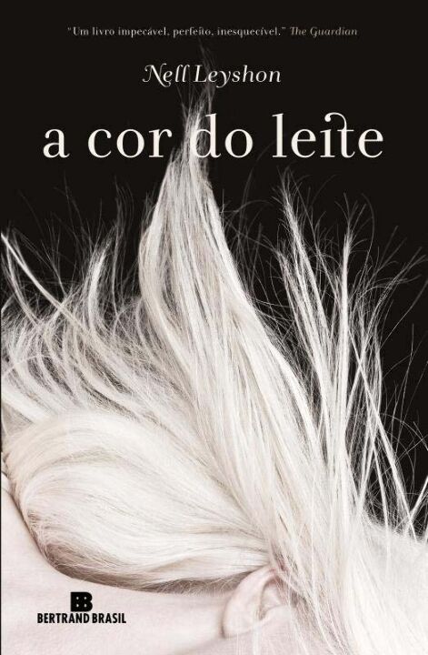 Capa do livro A Cor do Leite, de Nell Leyshon