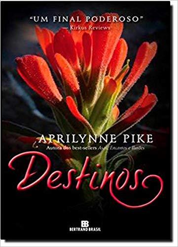 Capa do livro Destinos (Vol. 4 - Fadas), de Aprilynne Pike
