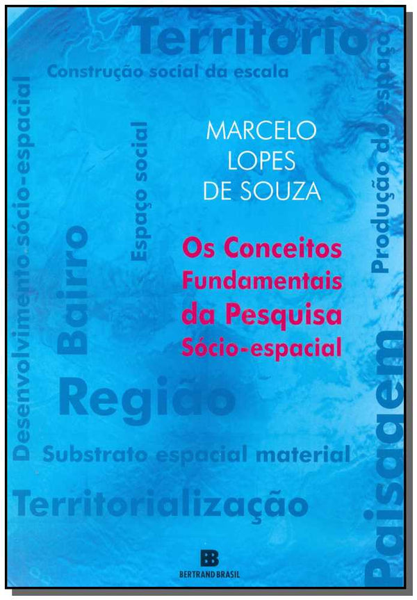 Capa do livro Conceitos Fundamentais da Pesquisa Socio-Espacial, os, de Marcelo Lopes de Souza