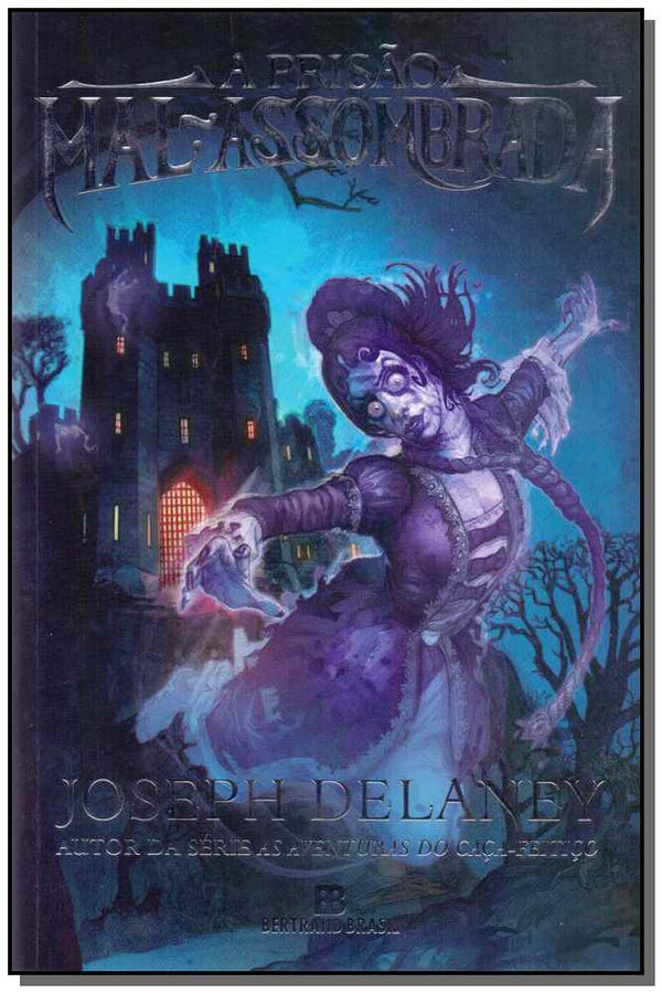 Capa do livro Prisão Mal-Assombrada, a, de Joseph Delaney