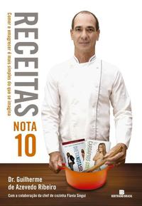 Capa do livro Receitas Nota 10, de Guilherme de Azevedo Ribeiro