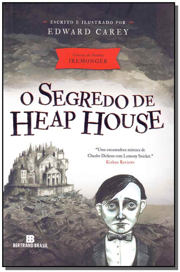 Capa do livro Segredo de Heap House, o, de Edward Carey