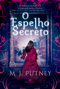 Espelho Secreto, o