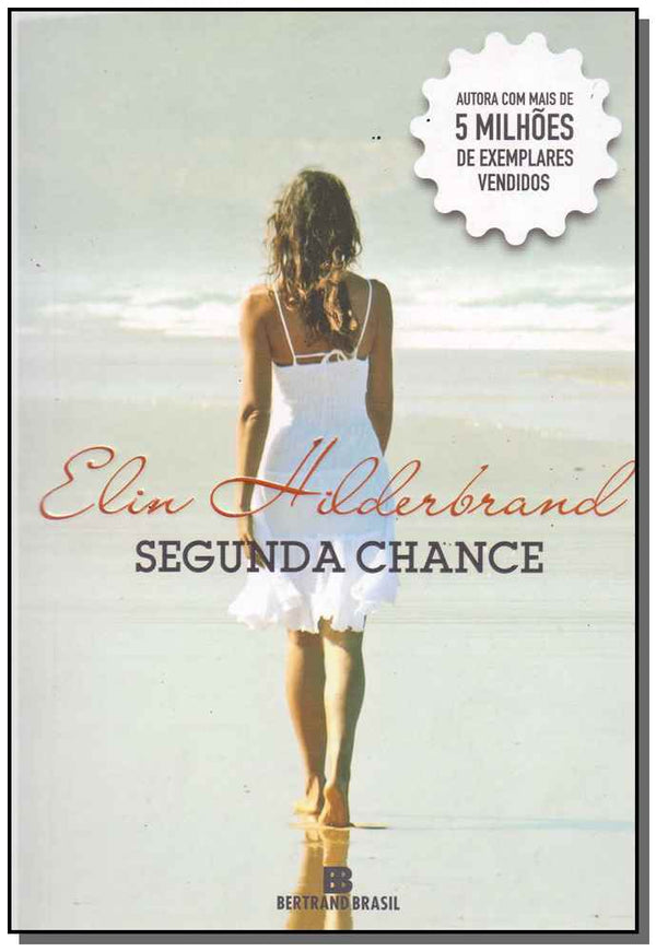 Capa do livro Segunda Chance, de Elin Hilderbrand