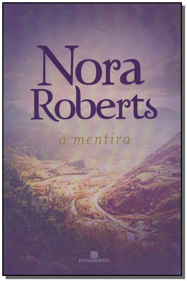 Capa do livro Mentira, a, de Nora Roberts
