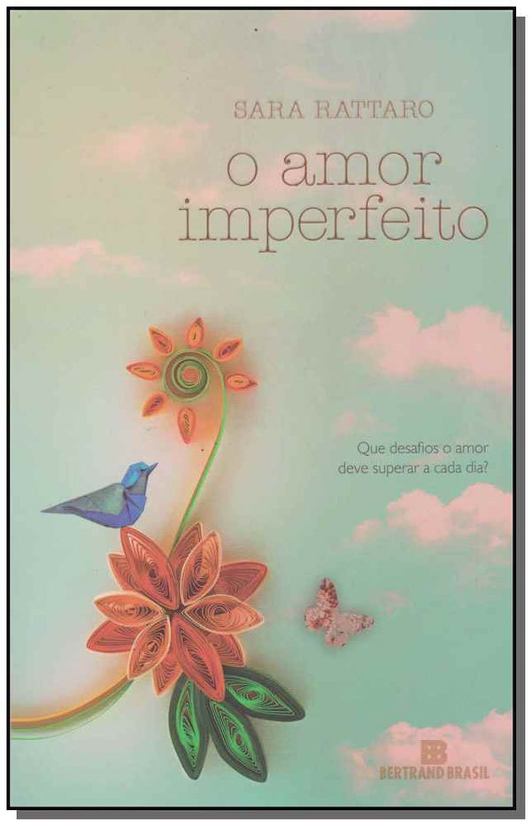 Capa do livro Amor Imperfeito, o, de Sara Rattaro
