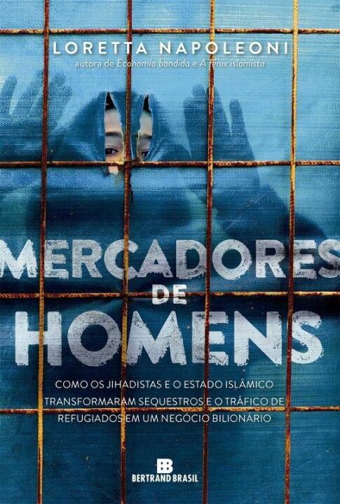 Capa do livro Mercadores de Homens, de Loretta Napoleoni