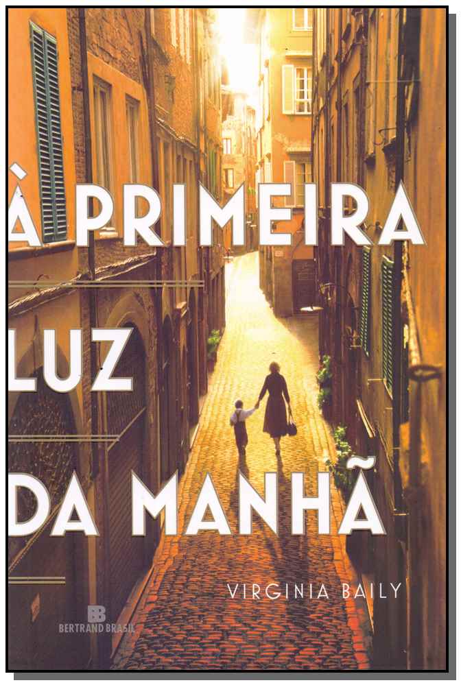 A Primeira Luz da Manhã