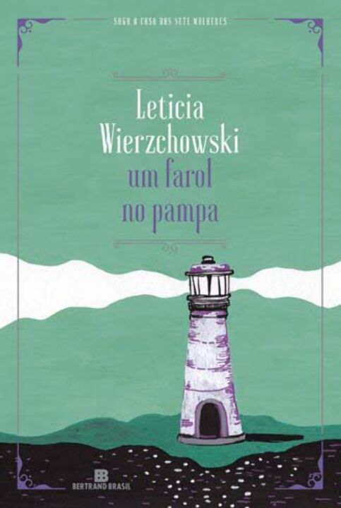 Capa do livro Um Farol no Pampa, de Leticia Wierzchowski