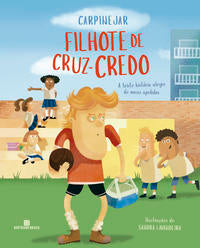 Capa do livro Filhote de Cruz-Credo, de Fabricio Carpinejar