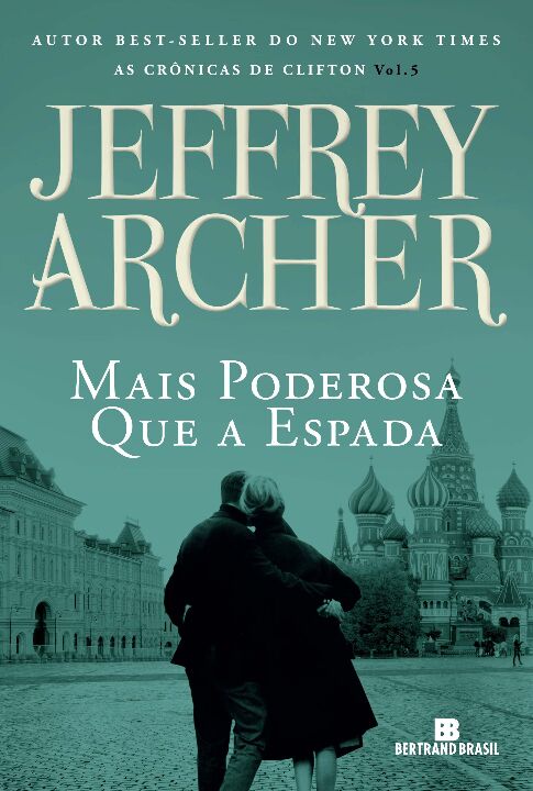 Capa do livro Mais Poderosa que a Espada (Vol. 5 as Cronicas de, de Jeffrey Archer